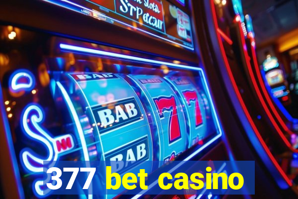 377 bet casino